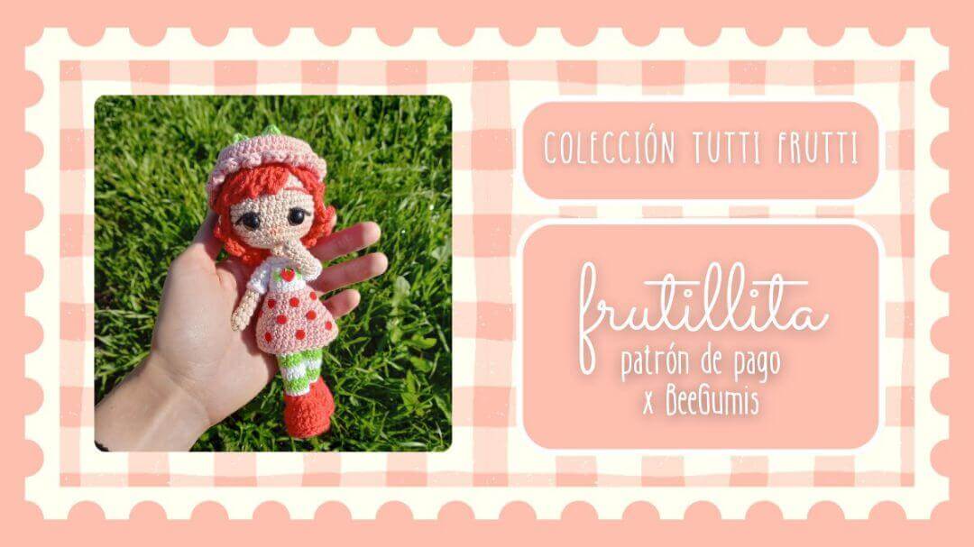 Frutillita/Rosita Fresita